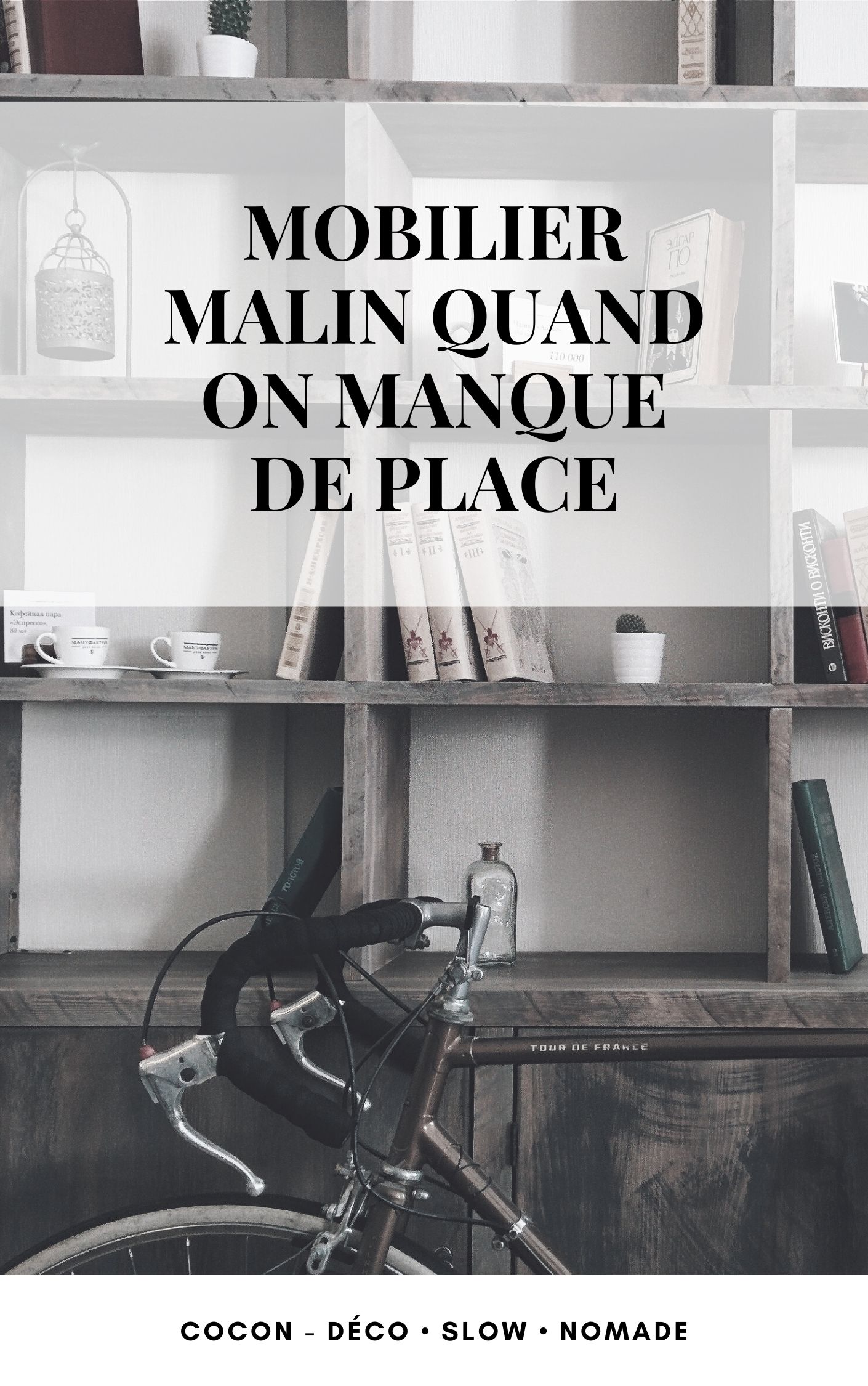 mobilier malin gain de place idee deco