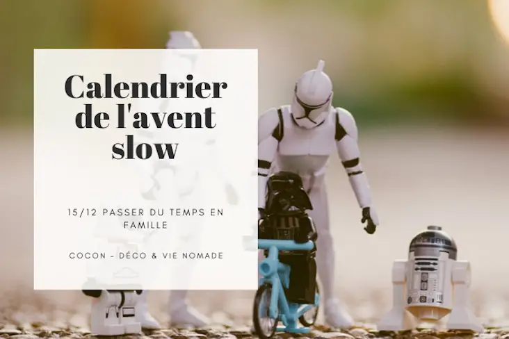 calendrier avent slow lifestyle famille noel
