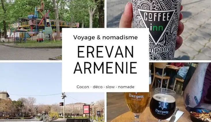 slow life nomade voyage armenie 2021 découverte parc nature bars restaurant culture