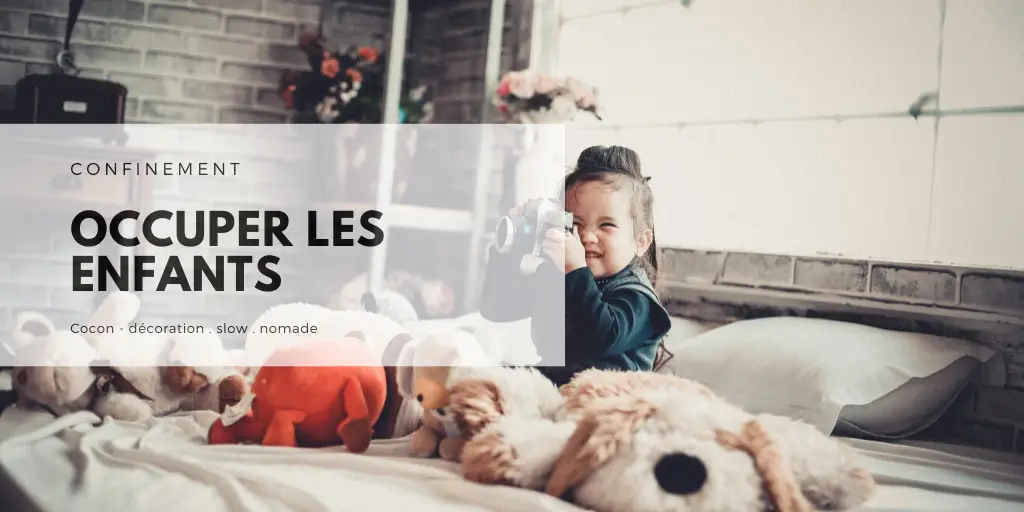 confinement lifestyle activites enfant