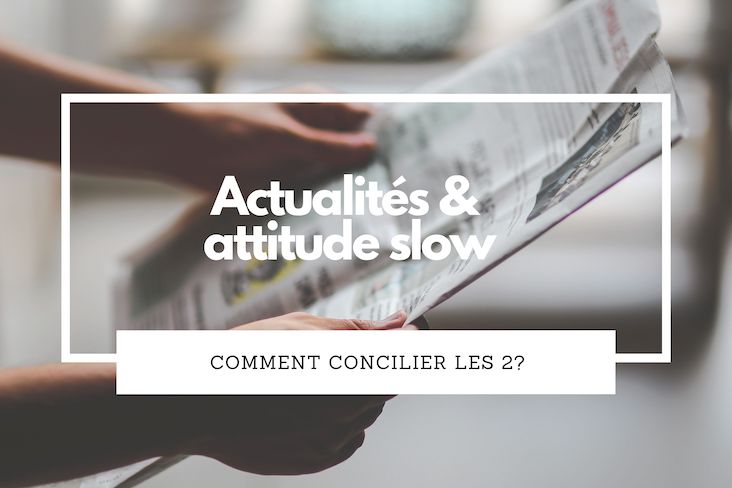 Actualites attitude slow lifestyle conseils réflexions