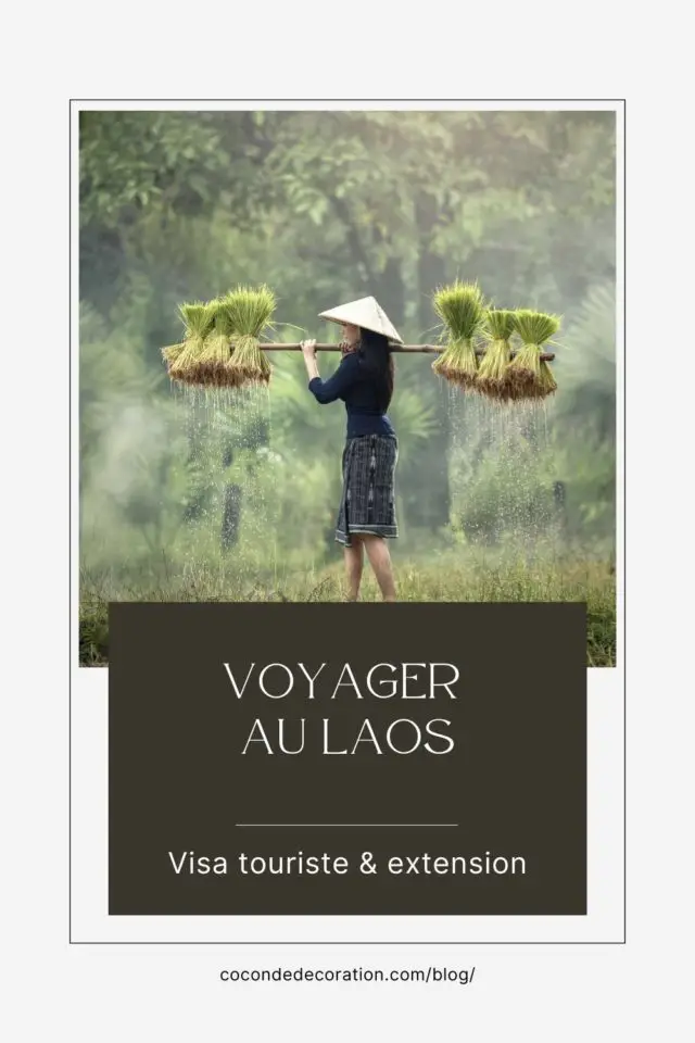voyager en Asie informations visas touriste au Laos prix documents photos à l'arrivée extension immigration Luang Prabang Vientiane