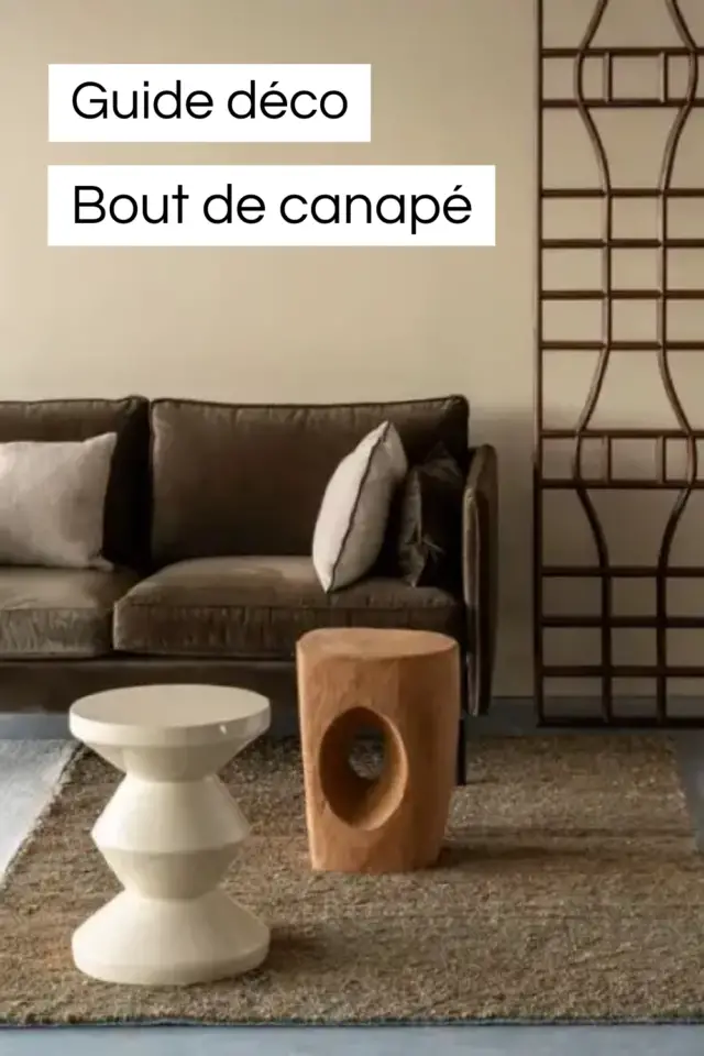 guide déco meuble salon bien choisir bout de canapé table d'appoint 