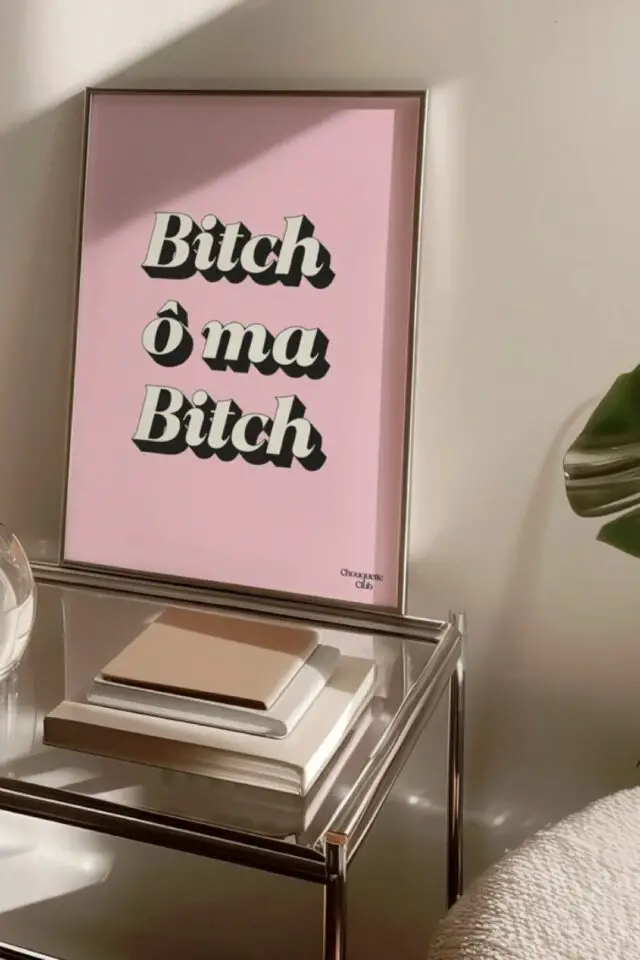 affiche déco décalée Chouquette Club jeu de mots Bitch ô ma bitch
