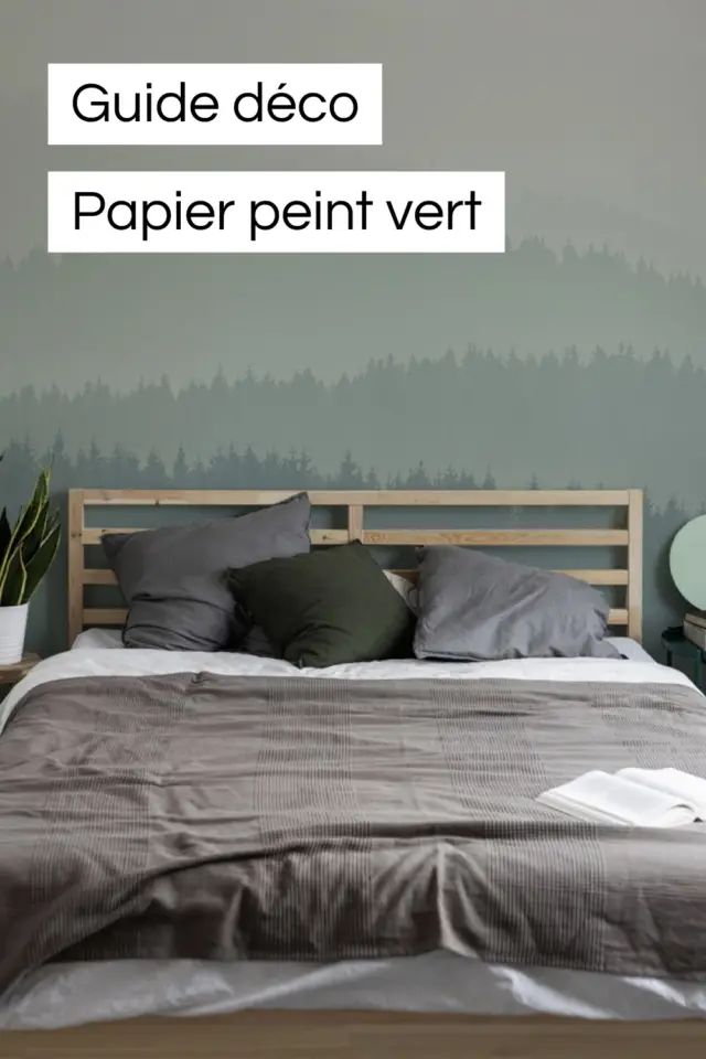guide déco bricolage sélection de papier peint verts 