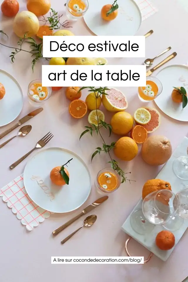 inspiration déco d'été art de la table avec agrumes inspiration déco d'été art de la table avec agrumes
